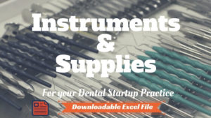 Dental Startup Equipment - Instruments & Supplies