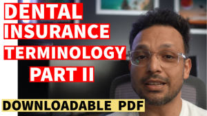 Dental Insurance Terminology - Part II